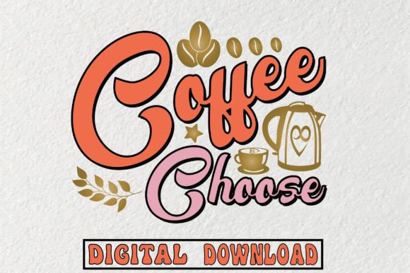 Choose Coffee Svg: A Designer’s Take on a Coffee Lover’s Embroidery Asset