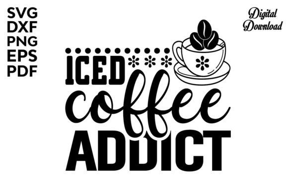 Iced Coffee Addict Svg Design Review