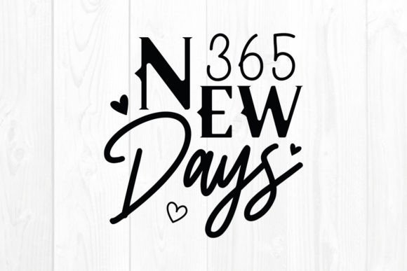 New Year Quote SVG 365 New Days Review