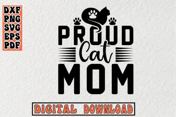 Proud Cat Mom Svg: A Designer's Take