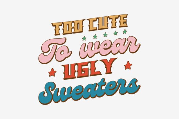 Retro Christmas Svg Too Cute to Wear Review